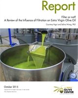 Filter or not? ~ A Review of the Influence of Filtration on Extra Virgin Olive Oil 